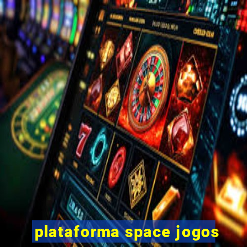 plataforma space jogos